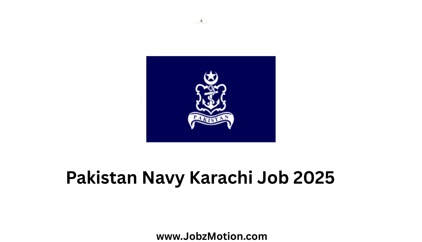 Pakistan Navy Karachi Job 2025 Apply Now