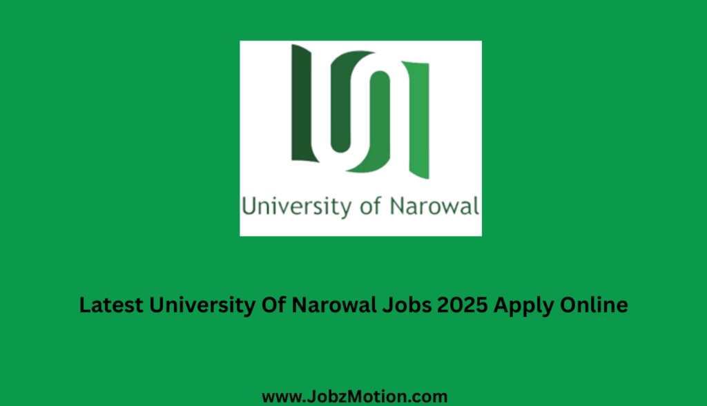 Latest University Of Narowal Jobs 2025 Apply Online