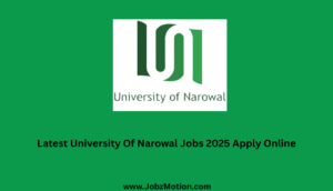 Latest University Of Narowal Jobs 2025 Apply Online