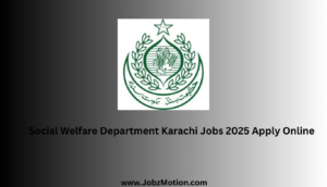Social Welfare Department Karachi Jobs 2025 Apply Online