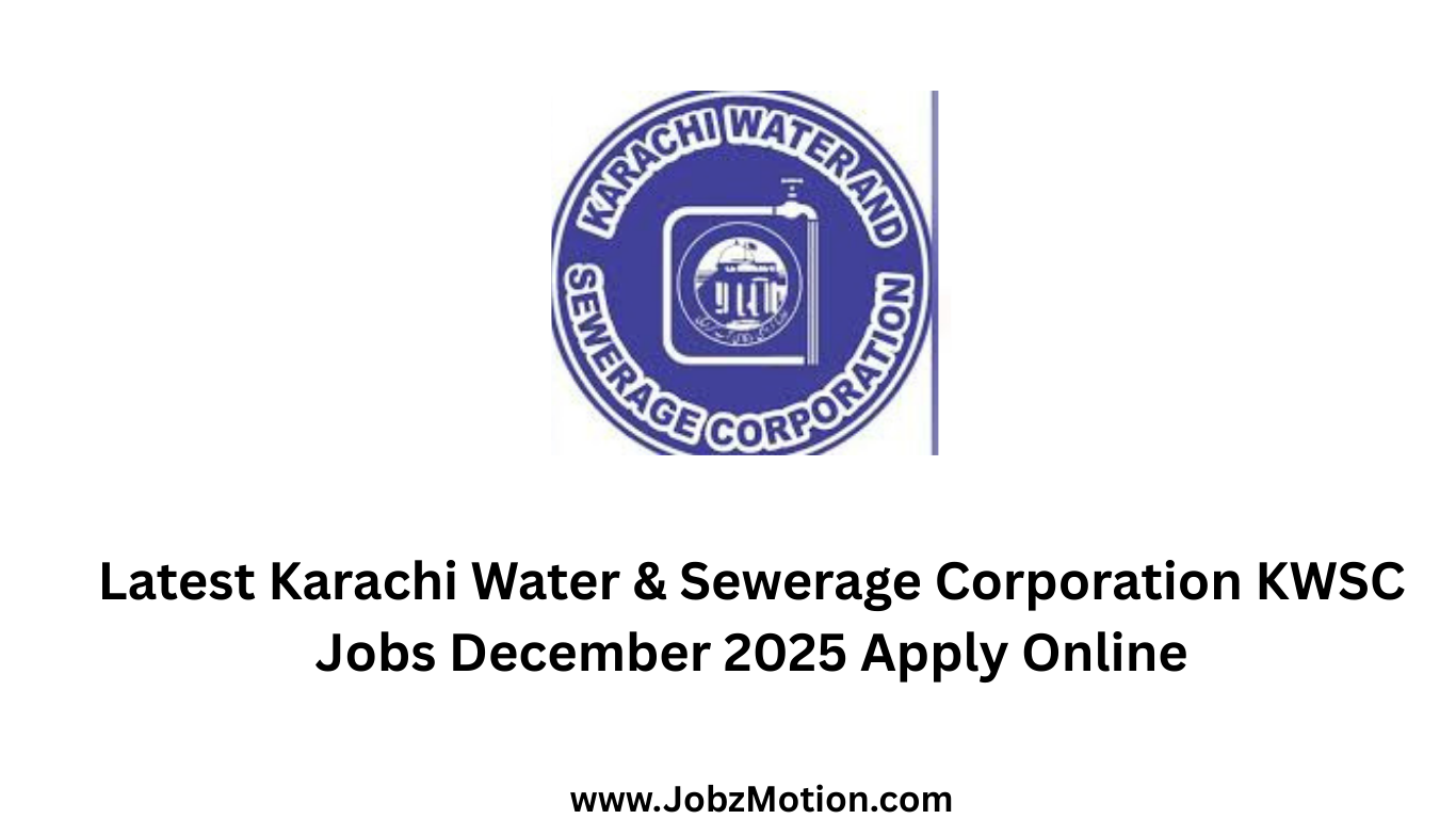 Latest Karachi Water & Sewerage Corporation KWSC Jobs December 2025 Apply Online