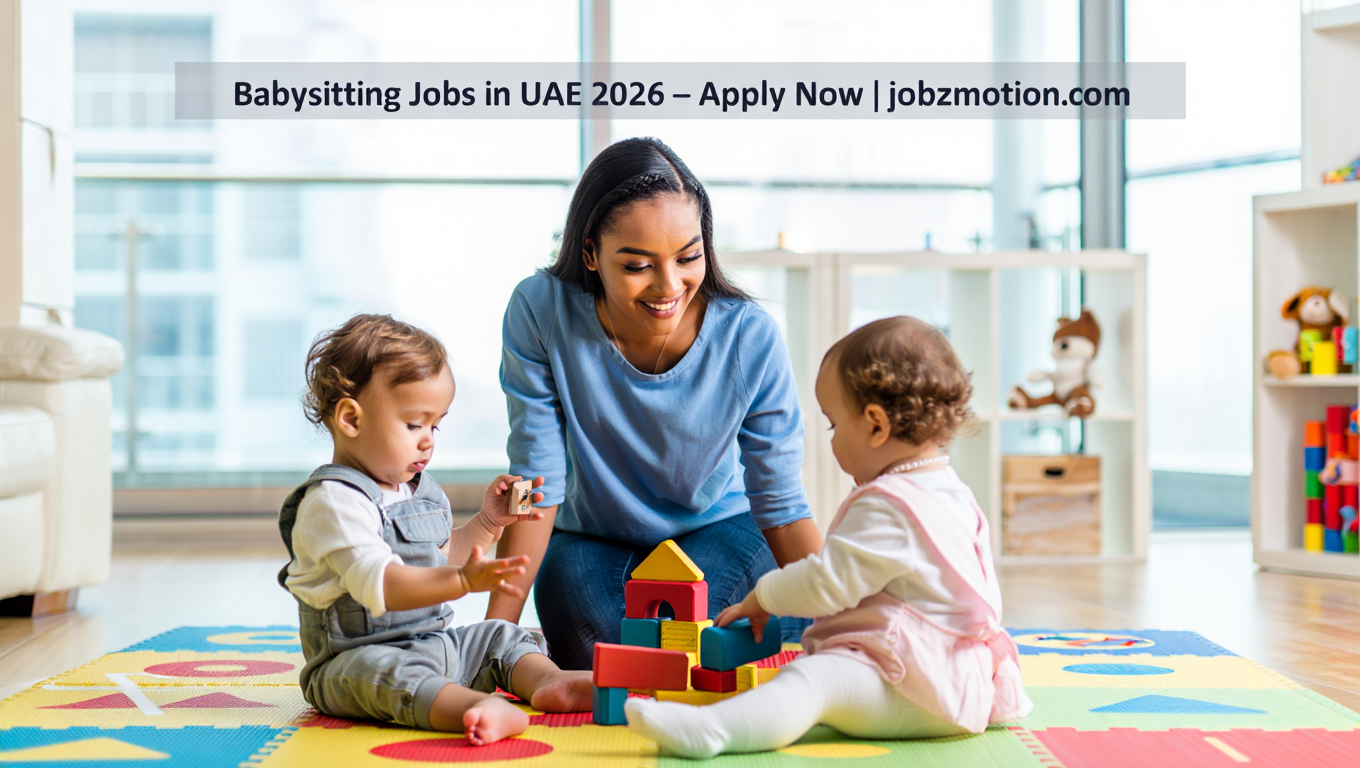 Babysitter caring for two children in a bright UAE home with a text box reading “Babysitting Jobs in UAE 2026 – Apply Now | jobzmotion.com.”
